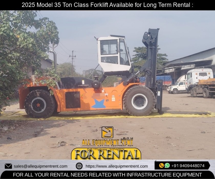 35 Ton Class 2025 Model Forklift Available for Long term Rental in Western India