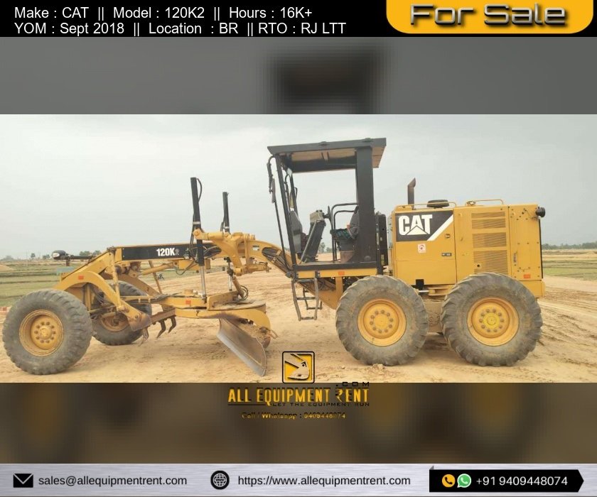Used CAT 120K2 With RJ Registration Life Time Tax Paid Sept 2018 Non Urea Model Available for Sale in Bihar
