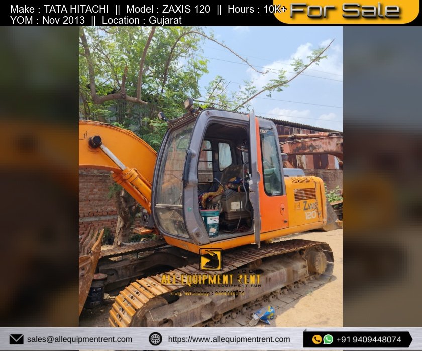 Used 12 Ton Class TATA Hitachi Zaxis 120 Excavator 2013 Available for Sale in Gujarat